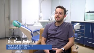 Neden MosDent Diş Hastanesi? | | Dt. Enes Bekman | MosDent Diş Hastanesi